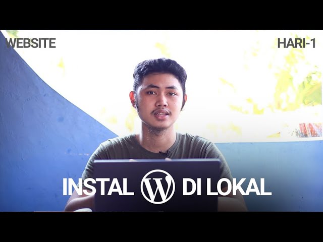 Kelas Website Gratis: Belajar Membuat Website Dari Nol | Hari Ke-1